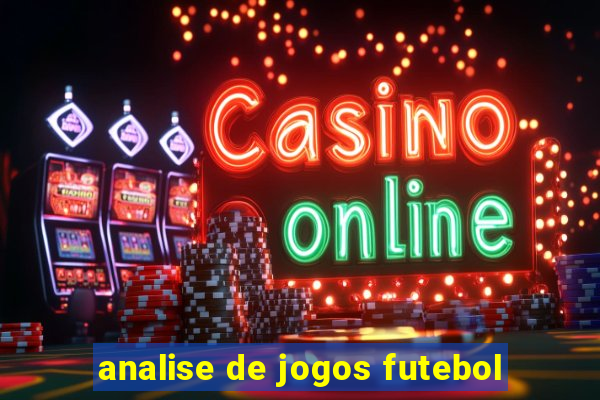 analise de jogos futebol